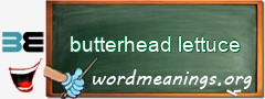 WordMeaning blackboard for butterhead lettuce